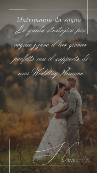 Guida per il tuo matrimonio da sogno!